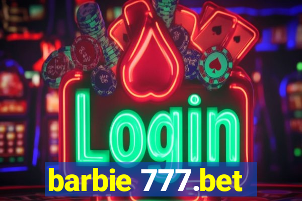 barbie 777.bet